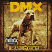 DMX - Grand Champ (2003)