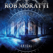 Rob Moratti - Epical (2022)