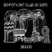 Bohren & Der Club Of Gore - Beileid (Mini-Album, Limited Edition 2018) - Vinyl 