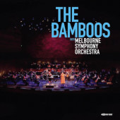 Bamboos With Melbourne Symphony Orchestra - Live At Hamer Hall, 2021 (Edice 2023)