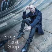 Sting - Last Ship (2013) - 180 gr. Vinyl 