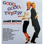 James Brown - Good, Good, Twistin' (Edice 2019) – 180 gr. Vinyl