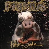 Primus - Pork Soda (Edice 1998) 