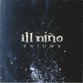 Ill Nino - Enigma (2008)