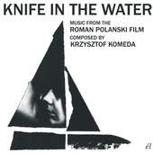 Soundtrack - Knife In The Water / Nůž ve vodě (Music From The Roman Polanski Film, 2012)