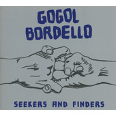 Gogol Bordello - Seekers And Finders (2017) 