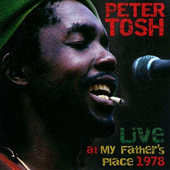 Peter Tosh - Live at My Father's Place 1978 (2014) 