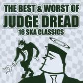 Judge Dread - Best & Worse Of Judge Dread DOPRODEJ