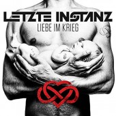 Letzte Instanz - Liebe Im Krieg/Limited Digipack (2016) 