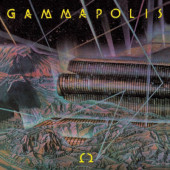 Omega - Gammapolis (Reedice 2022)