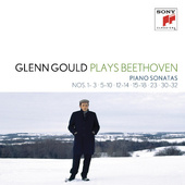 Ludwig van Beethoven - Glenn Gould plays Beethoven: Piano Sonatas Nos. 1-3; 5-10; 12-14; 15-18; 23; 30 (6CD, 2012)