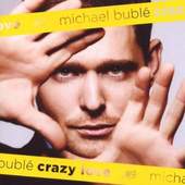 Michael Bublé - Crazy Love 