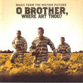 Soundtrack - O Brother, Where Art Thou?/Bratříčku, Kde Jsi? (OST) 