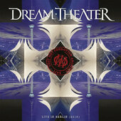 Dream Theater - Lost Not Forgotten Archives: Live In Berlin (2019) /Limited 2LP+2CD, 2022