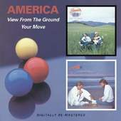 America - View From The Ground / Your Move (2007) /2CD
