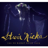 Stevie Nicks - Live In Concert: The 24 Karat Gold Tour (2CD+DVD, 2021)