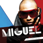 Miguel - All I Want Is You (Edice 2026)