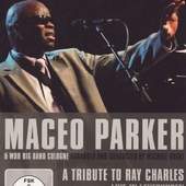 Maceo Parker, WDR Big Band Köln - A Tribute To Ray Charles Live In Leverkusen (2010) /DVD