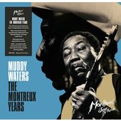 Muddy Waters - Muddy Waters - The Montreux Years (2021)