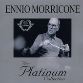 Ennio Morricone - Platinum Collection (2007) 