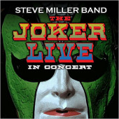 Steve Miller Band - Joker: Live In Concert (Digipack, 2015)