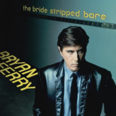 Bryan Ferry - Bride Stripped Bare (Reedice 2021) - Vinyl