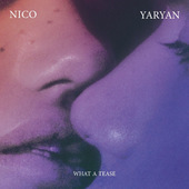 Nico Yaryan - What A Tease (2016) - Vinyl /LIMITED VINYL