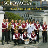 Solovačka - Teče Voda Od Sušice... (2004) 