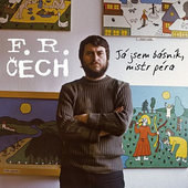 František Ringo Čech - Já Jsem Básník, Mistr Péra (2008) 