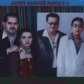 Gipsy Bartoš Family 1 - Bartoš S Rodinou/Bartošesko Čalado (2004) 