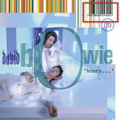 David Bowie - Hours... (Reedice 2016) 