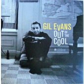 Gil Evans - Out Of The Cool (2018) - Gatefold Vinyl