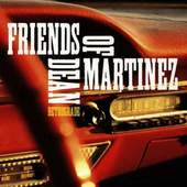 Friends Of Dean Martinez - Retrograde 