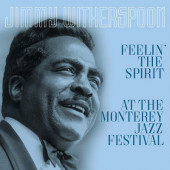 Jimmy Witherspoon - Feelin‘ The Spirit / At The Monterey Jazz Festival (Edice 2019) – Vinyl