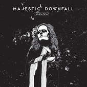 Majestic Downfall - When Dead (2015) 