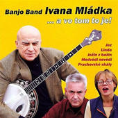 Ivan Mládek & Banjo Band - A Vo Tom To Je! 