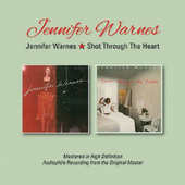 Jennifer Warnes - Jennifer Warnes / Shot Through The Heart (Remaster 2016)