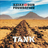 Asian Dub Foundation - Tank (2005)