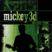 Mickey 3D - Live A Saint-Étienne (2004)