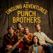 Punch Brothers - Unsung Adventures Of Punch Brothers (2026) - Vinyl