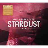 Various Artists - Milk & Sugar Pres. Stardust (2CD, 2018) 