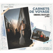 Emmanuel Rossfelder - Carnets De Voyage (2019)