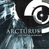 Arcturus - Sham Mirrors (Reedice 2022) /Digipack