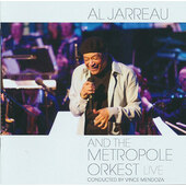 Al Jarreau And The Metropole Orkest Conducted By Vince Mendoza - Al Jarreau And The Metropole Orkest Live (2012)