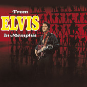 Elvis Presley - From Elvis In Memphis (Reedice 2022)