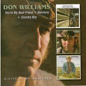 Don Williams - You're My Best Friend / Harmony / Country Boy (Edice 2013)