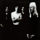 Johnny Winter - Johnny Winter And 