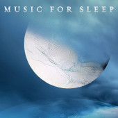 Various Artists - Music For Sleep / Hudba ke snění (2019)