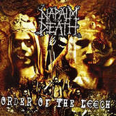 Napalm Death - Order Of The Leech (Limited Edition) - 180 gr. Vinyl 