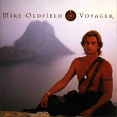 Mike Oldfield - Voyager - 180 gr. Vinyl 